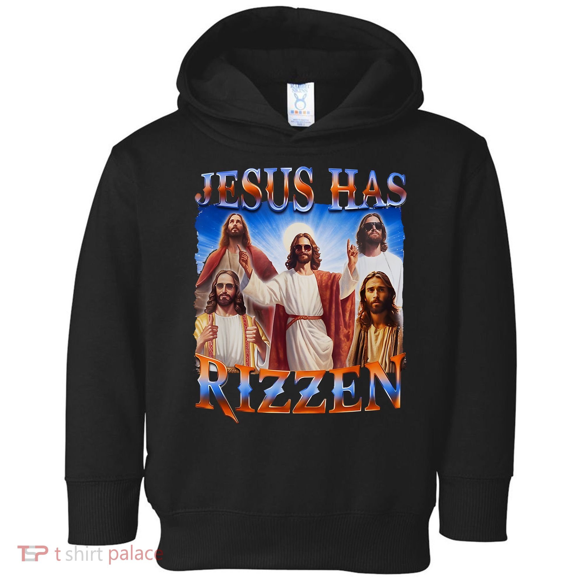 Jesus Has Rizzen He Is Rizzen Toddler Hoodie