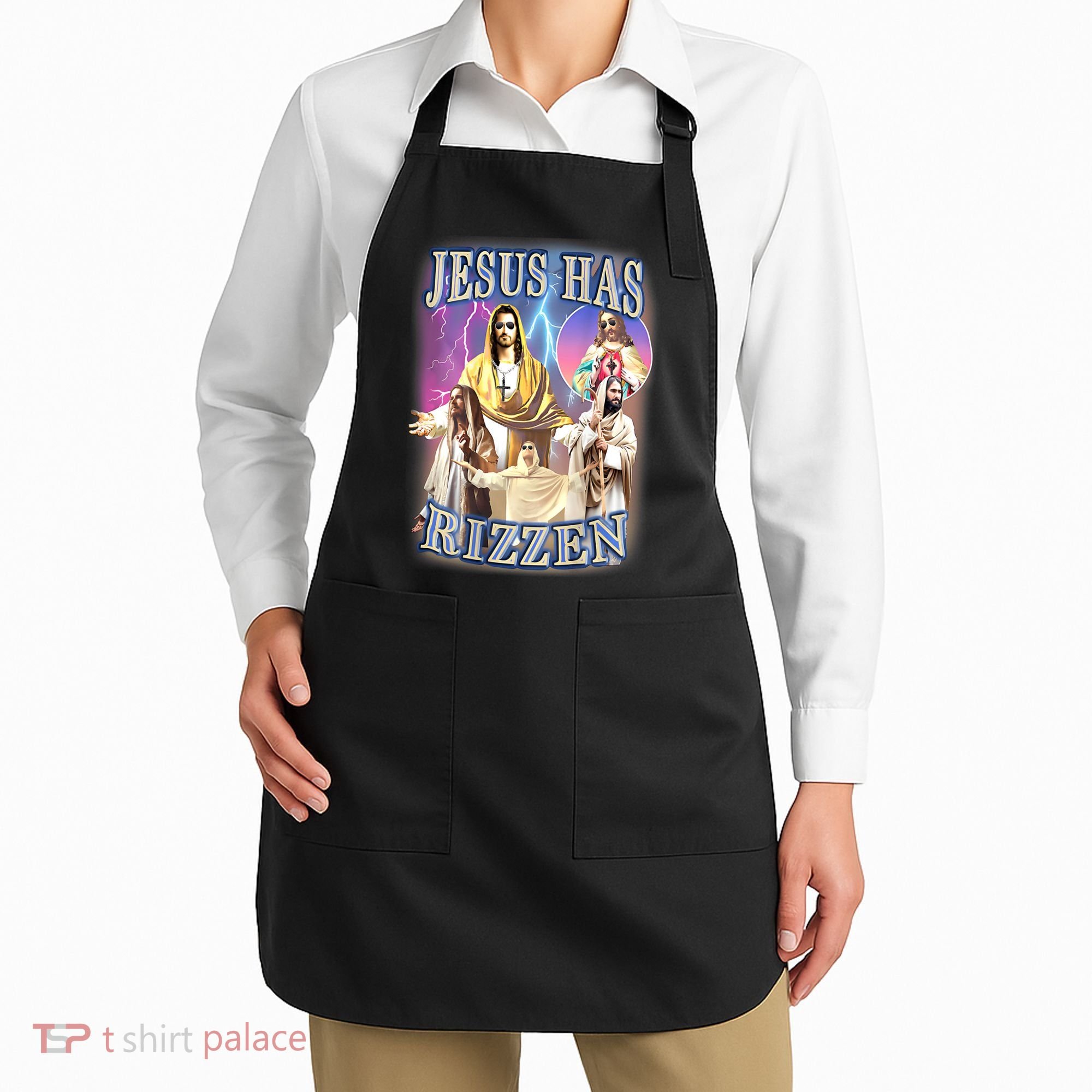 Jesus Has Rizzen Apron