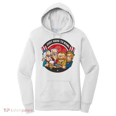 Just Here To Bang President Funny USA Women's Hoodie