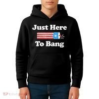 Just Here To Bang Funny 4th July American Flag Kids Hoodie thumb 4