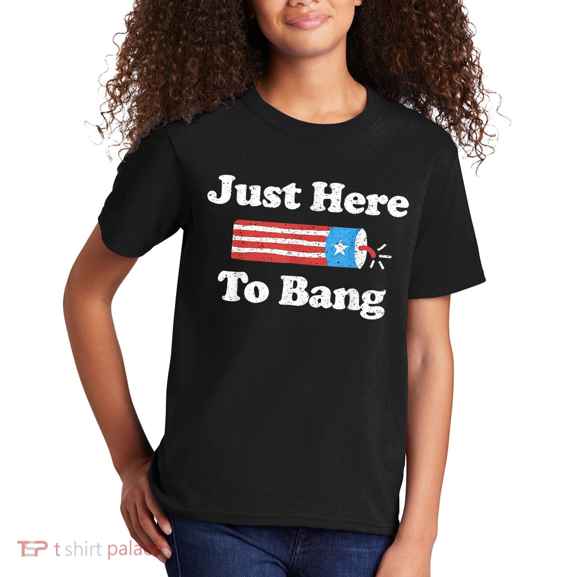 Just Here To Bang Funny 4th July American Flag Kids T-Shirt