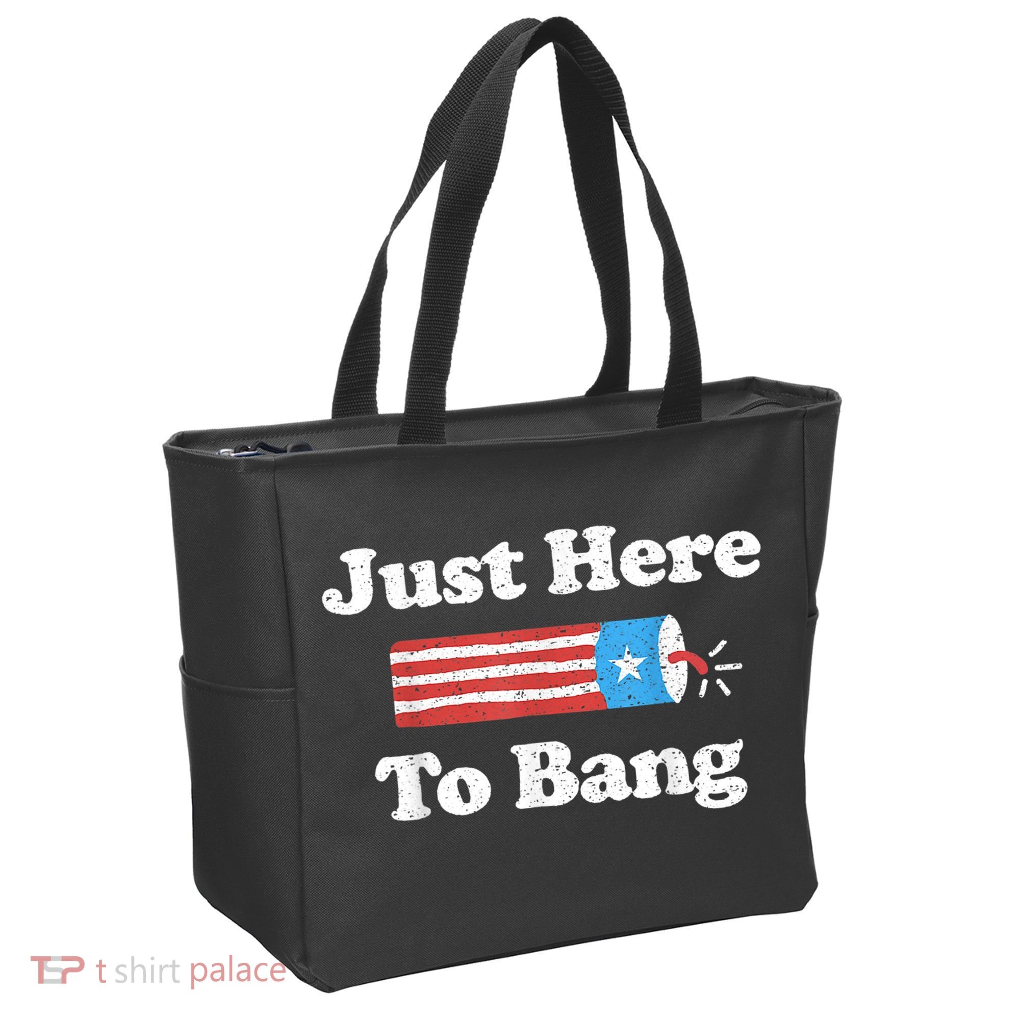 Just Here To Bang Funny 4th July American Flag Tote Bag