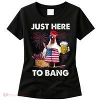 Just Here To Bang USA Flag Funny 4th Of July Chicken Beer Women's T-Shirt thumb 0
