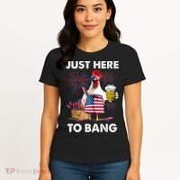 Just Here To Bang USA Flag Funny 4th Of July Chicken Beer Women's T-Shirt thumb 4
