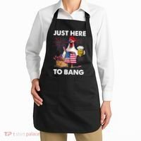 Just Here To Bang USA Flag Funny 4th Of July Chicken Beer Apron thumb 2