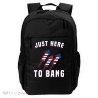 Just Here To Bang Funny 4th Of July Backpack thumb 0