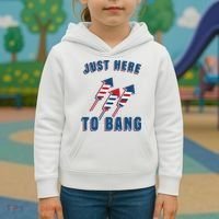 Just Here To Bang Funny 4th Of July Kids Hoodie thumb 3