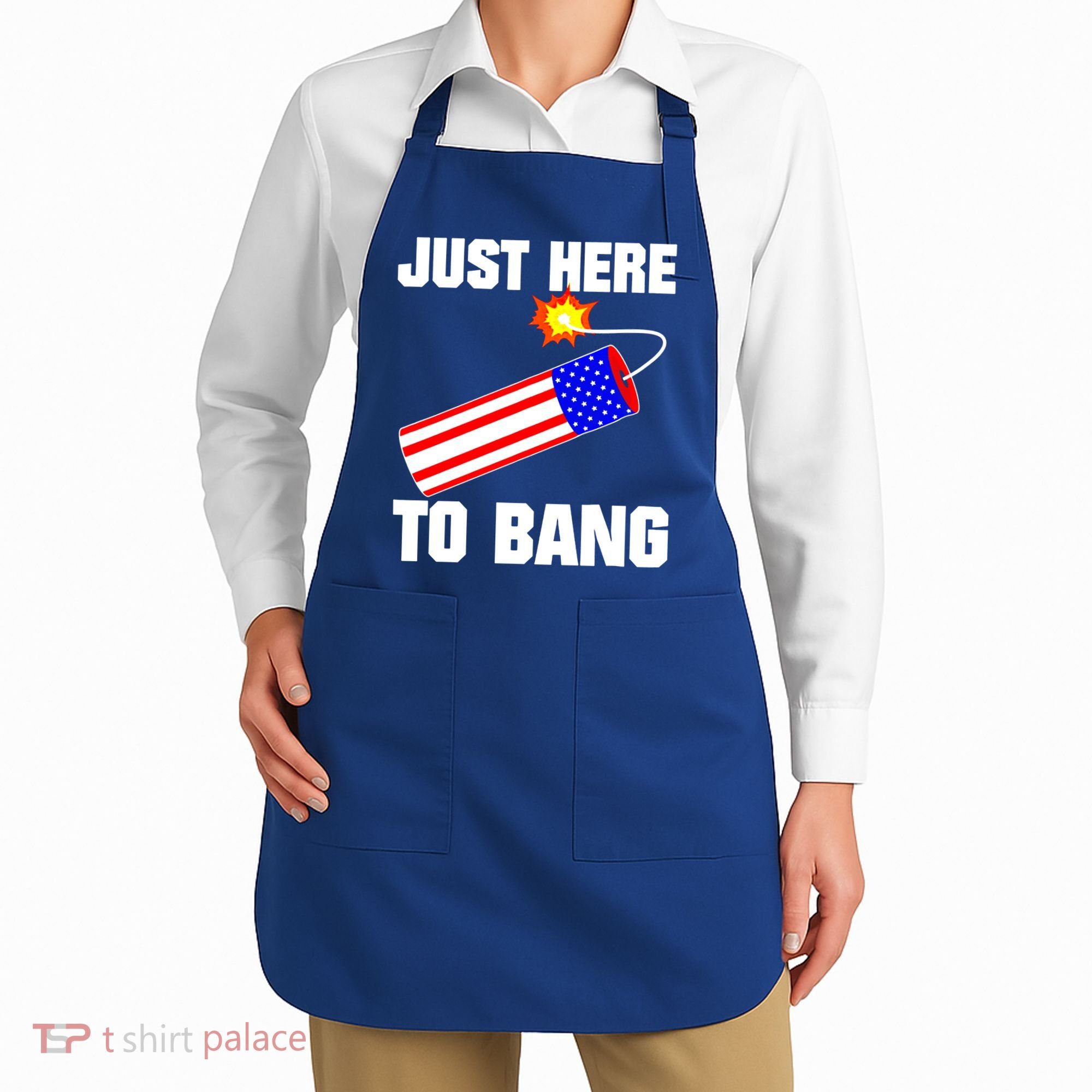Just Here To Bang Gunpowder Flag Us Gift Apron