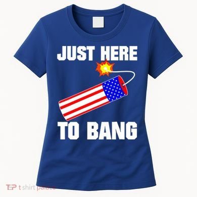 Just Here To Bang Gunpowder Flag Us Gift Women's T-Shirt