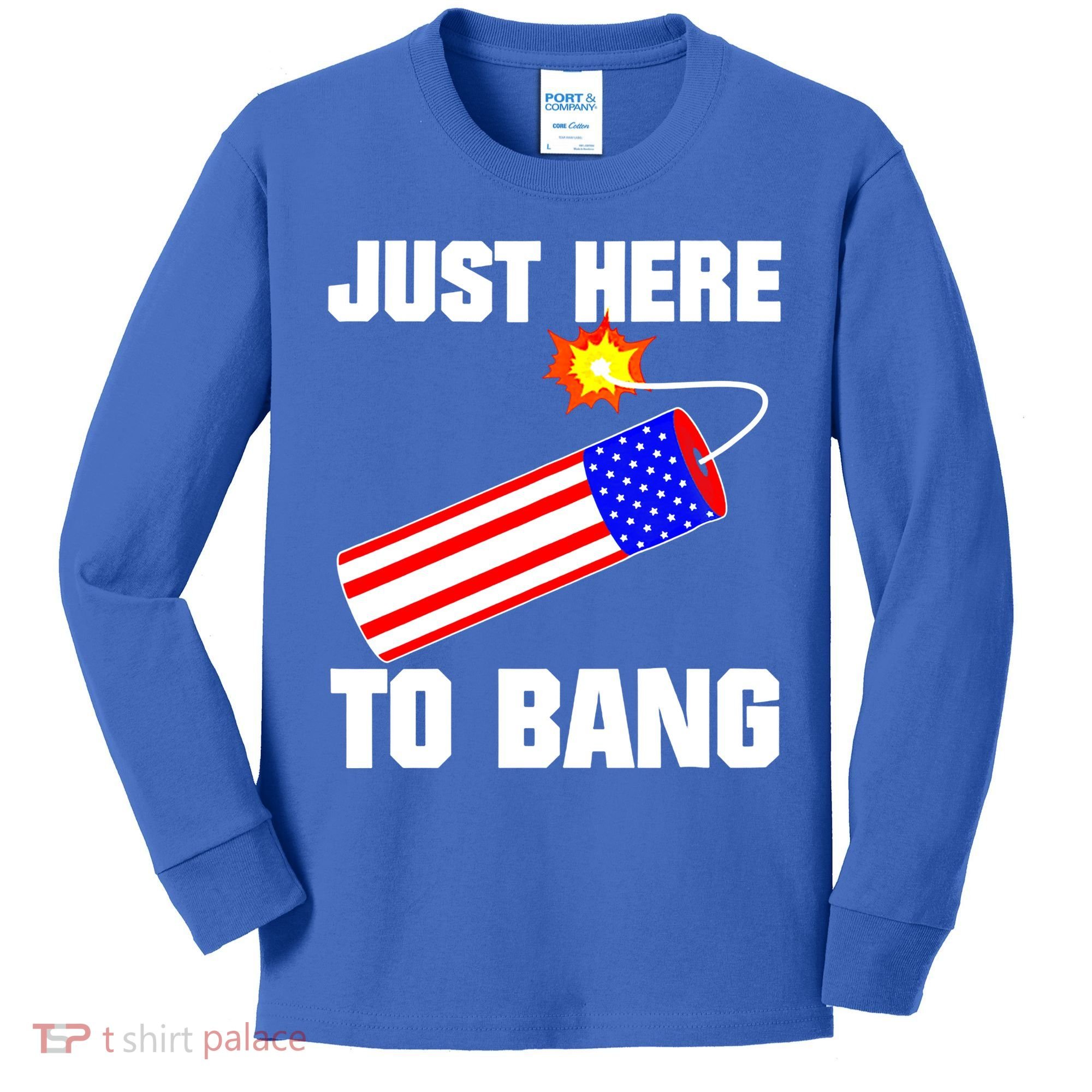 Just Here To Bang Gunpowder Flag Us Gift Kids Long Sleeve Shirt