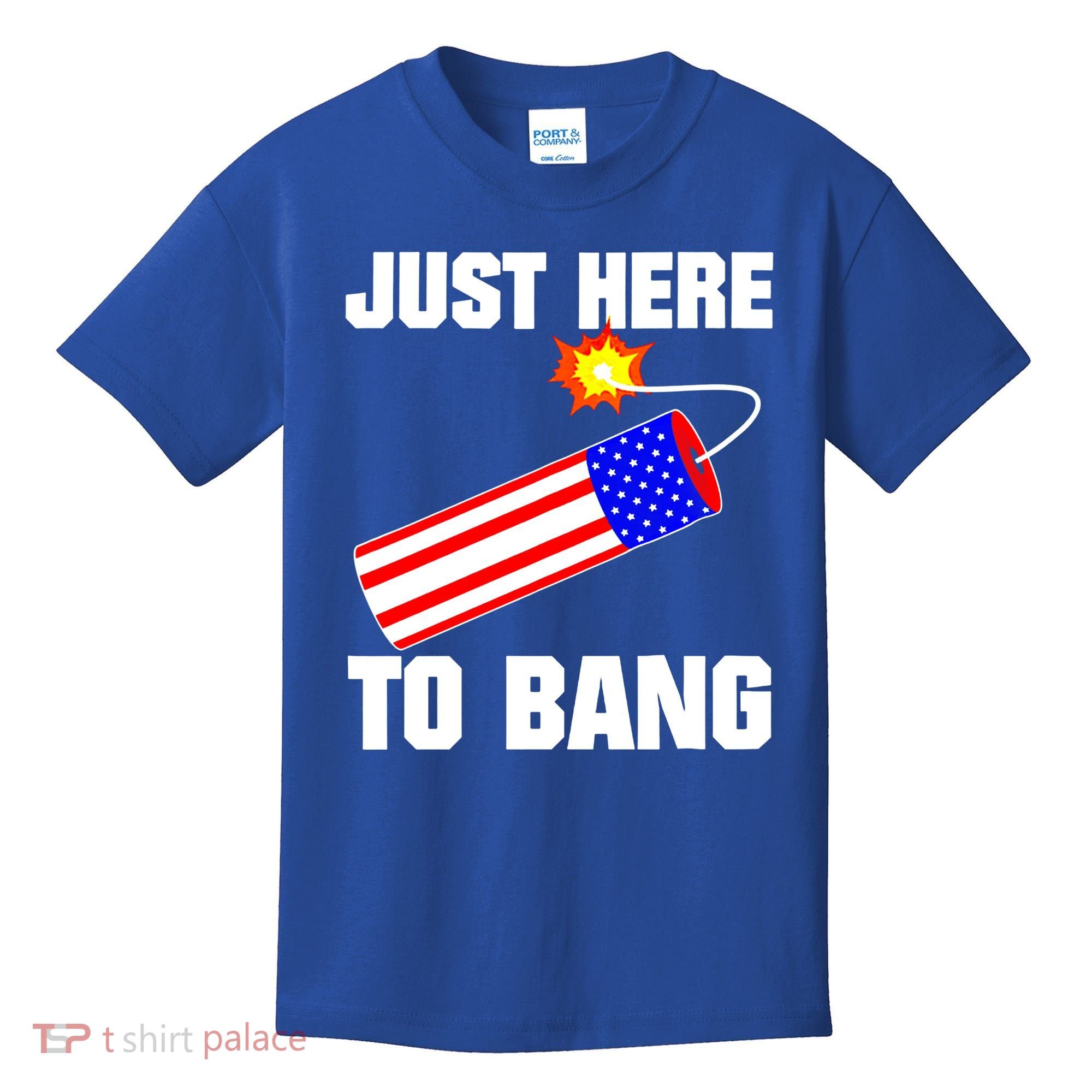 Just Here To Bang Gunpowder Flag Us Gift Kids T-Shirt