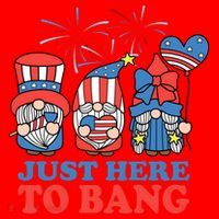 Just Here To Bang Gnome 4th Of July Santa Hat thumb 1