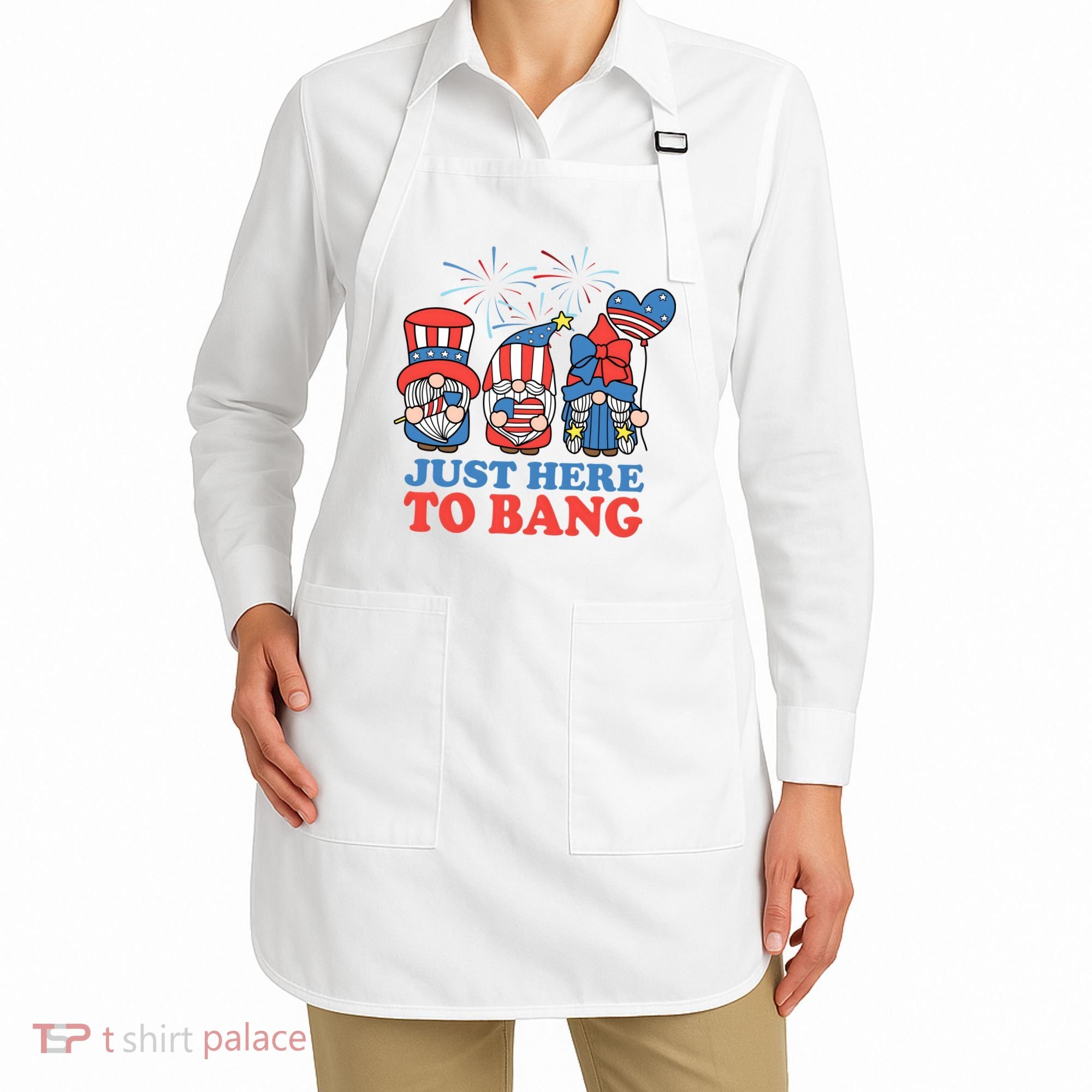 Just Here To Bang Gnome 4th Of July Apron