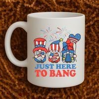 Just Here To Bang Gnome 4th Of July Coffee Mug thumb 2