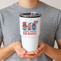 Just Here To Bang Gnome 4th Of July Tumbler thumb 2