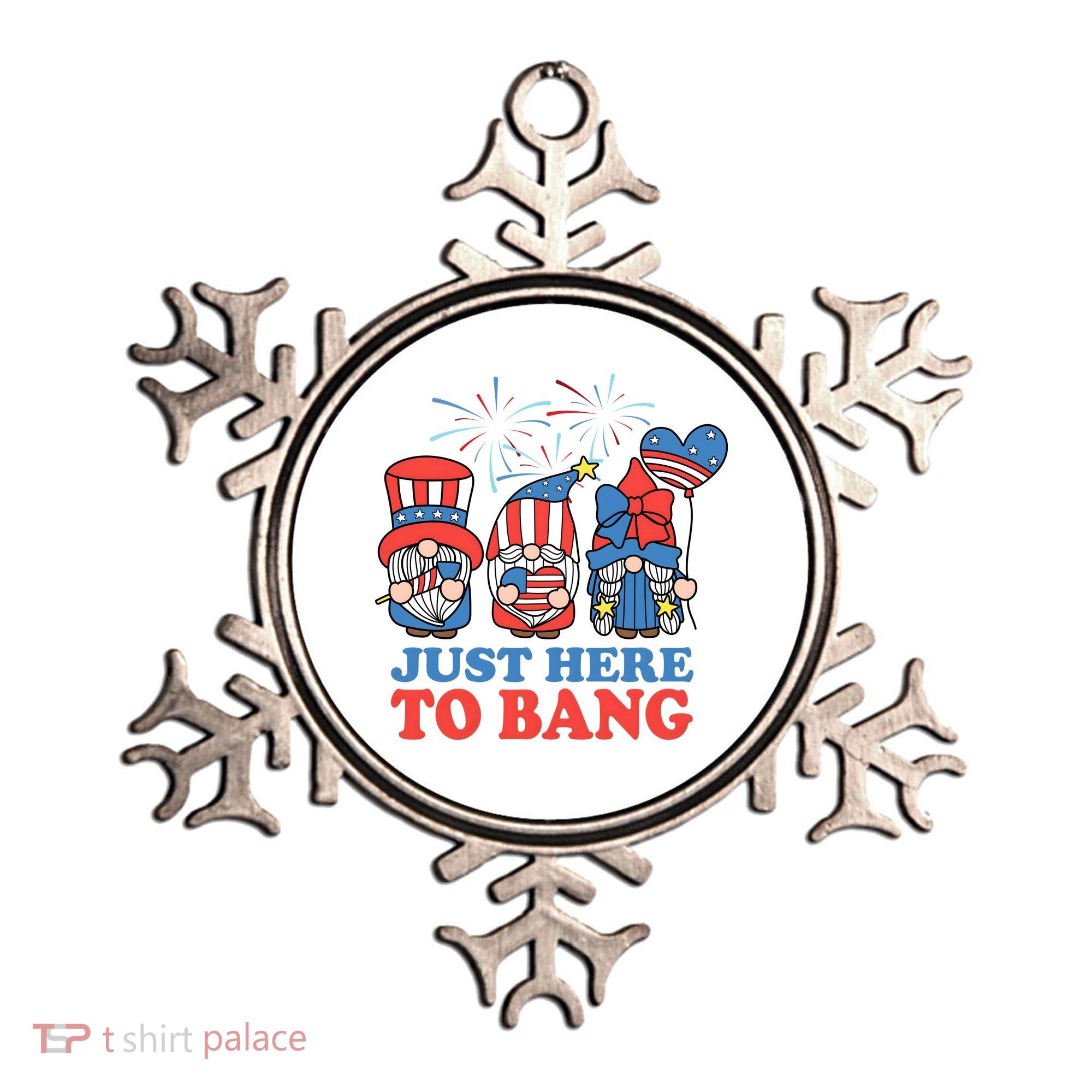 Just Here To Bang Gnome 4th Of July Ornament