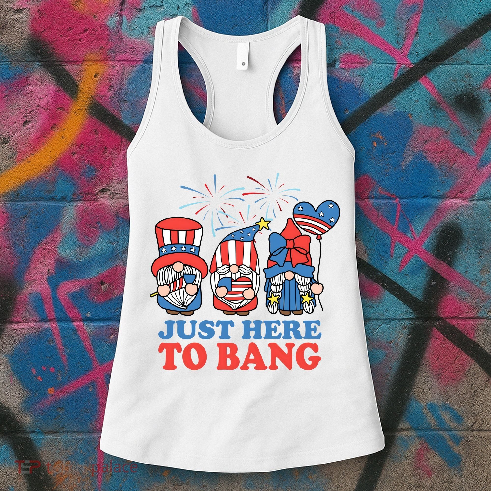 Just Here To Bang Gnome 4th Of July Women's Tank Top