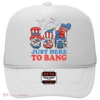 Just Here To Bang Gnome 4th Of July Hat thumb 0