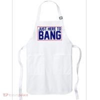 Just Here To Bang 4th Of July Apron thumb 0