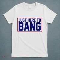 Just Here To Bang 4th Of July T-Shirt thumb 5