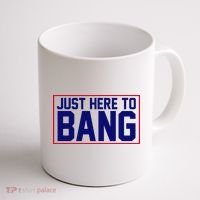 Just Here To Bang 4th Of July Coffee Mug thumb 1