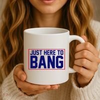 Just Here To Bang 4th Of July Coffee Mug thumb 3