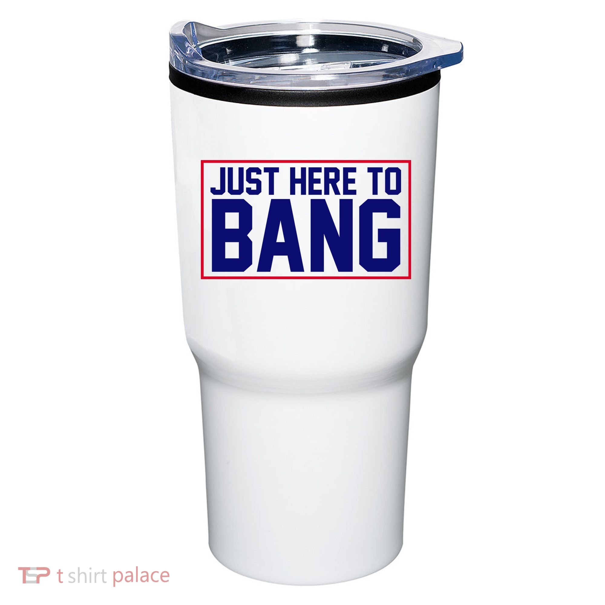 Just Here To Bang 4th Of July Tumbler