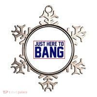 Just Here To Bang 4th Of July Ornament thumb 0