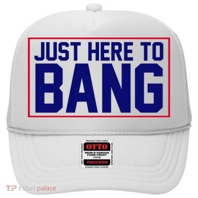 Just Here To Bang 4th Of July Hat