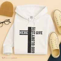 Just Here To Give God Glory Cute Hoodie thumb 4