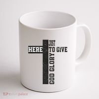 Just Here To Give God Glory Cute Coffee Mug thumb 1