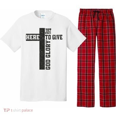 Just Here To Give God Glory Cute Pajama Set