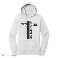 Just Here To Give God Glory Cute Women's Hoodie thumb 0