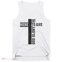 Just Here To Give God Glory Cute Tank Top thumb 0
