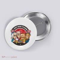 Just Here To Bang American Presidents Button thumb 0
