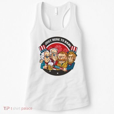Just Here To Bang American Presidents Women's Tank Top