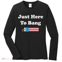 Just Here To Bang 4th July American Flag Women's Long Sleeve Shirt thumb 0