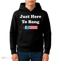 Just Here To Bang 4th July American Flag Kids Hoodie thumb 4