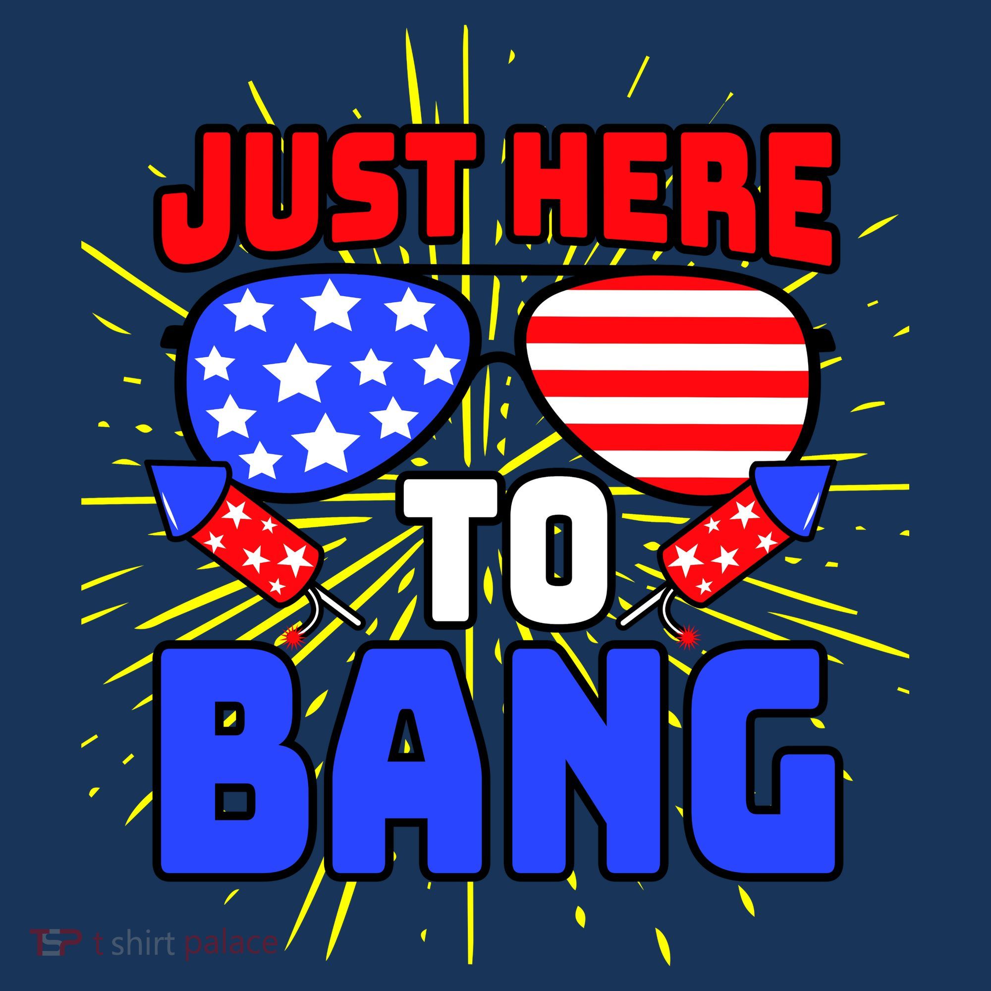 Just Here To Bang Funny 4th Of July USA Merica America Long Sleeve Shirt