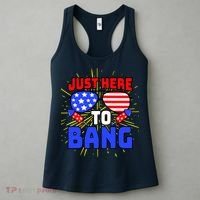 Just Here To Bang Funny 4th Of July USA Merica America Women's Tank Top thumb 3