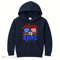 Just Here To Bang Funny 4th Of July USA Merica America Kids Hoodie thumb 0