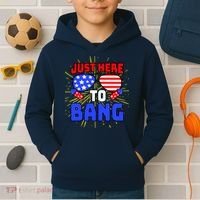 Just Here To Bang Funny 4th Of July USA Merica America Kids Hoodie thumb 2