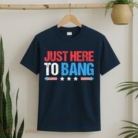 Just Here To Bang Funny Fireworks 4th Of July T-Shirt thumb 2