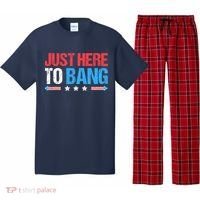 Just Here To Bang Funny Fireworks 4th Of July Pajama Set thumb 0