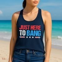 Just Here To Bang Funny Fireworks 4th Of July Women's Tank Top thumb 2