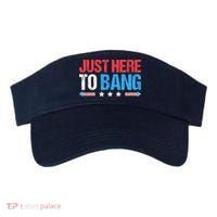Just Here To Bang Funny Fireworks 4th Of July Visor thumb 0