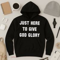 Just Here To Give God Glory Hoodie thumb 3
