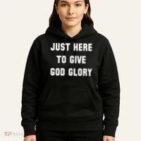 Just Here To Give God Glory Hoodie thumb 5