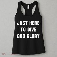 Just Here To Give God Glory Women's Tank Top thumb 3