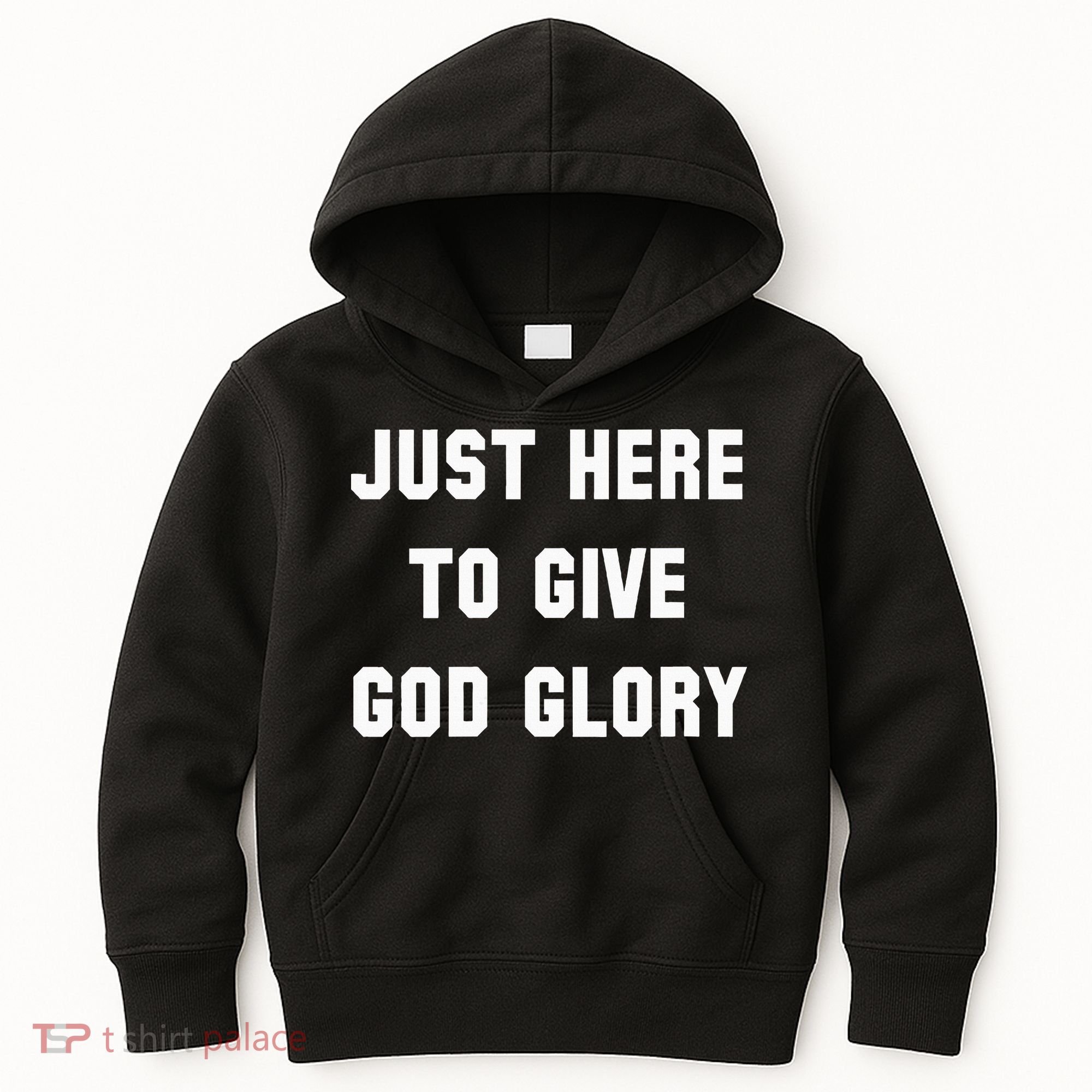 Just Here To Give God Glory Kids Hoodie